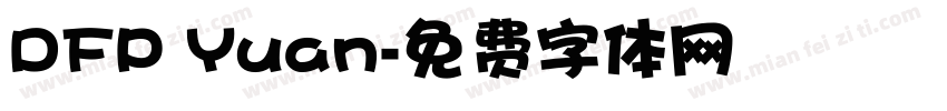 DFP Yuan字体转换